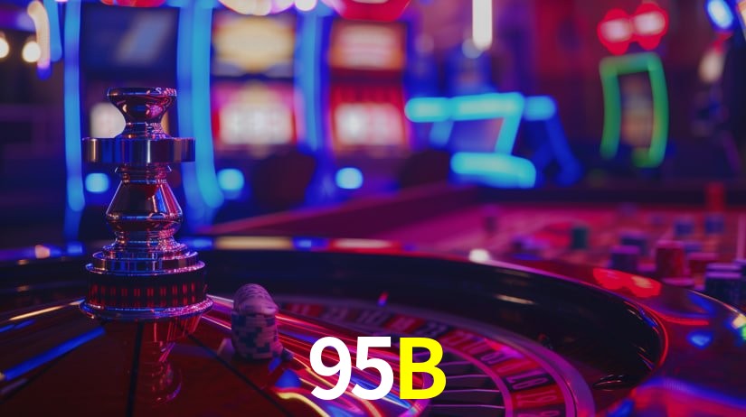 95B: Jogos de Caça-Níqueis-Altas Recompensas, Roleta-Velocidade, Blackjack-Desafios Máximos